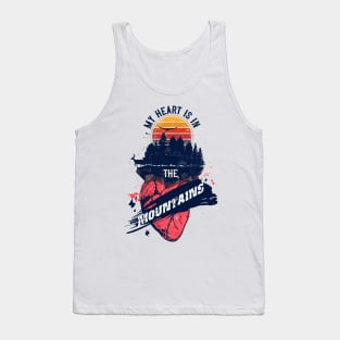 MY HEART IS IN THE MOUNTAINS QUOTE CAMPING Tank Top